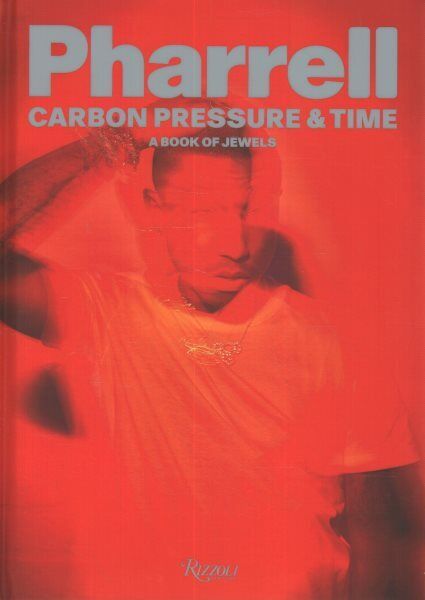 Pharrell_Carbon_Pressure_Time_A_Book_of_Jewels